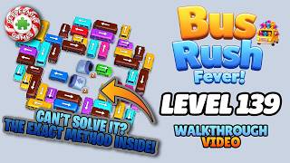 Bus Rush Fever! - Level 139 Walkthrough