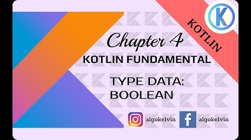 Kotlin Fundamental 004: Tipe Data Boolean