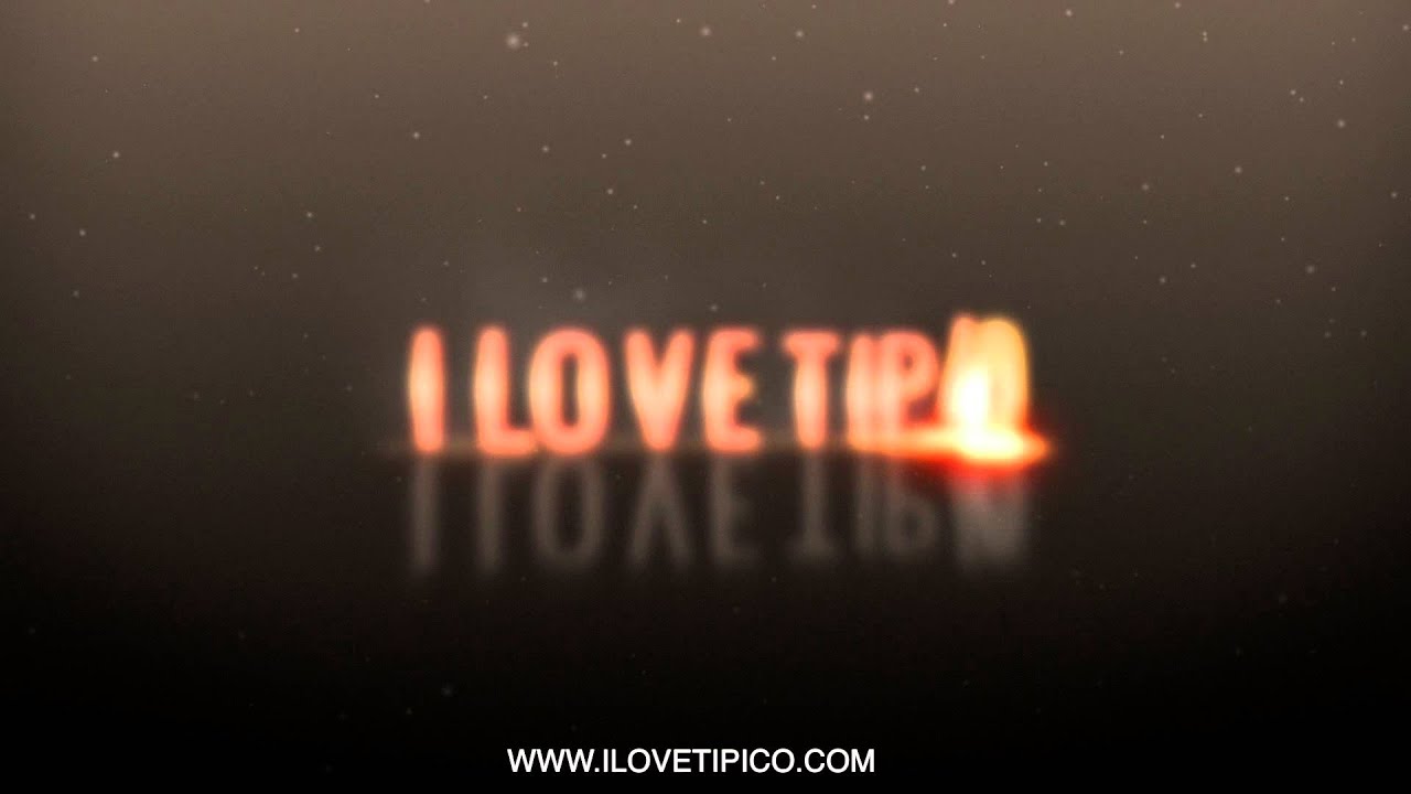 Intro I Love Tipico