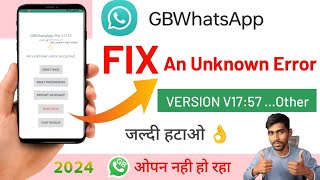 An unknown error occurred gb WhatsApp problem solution | gb WhatsApp not opening problem 2024 screenshot 4