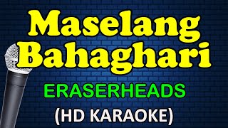 Maselang Bahaghari  Eraserheads hd Karaoke