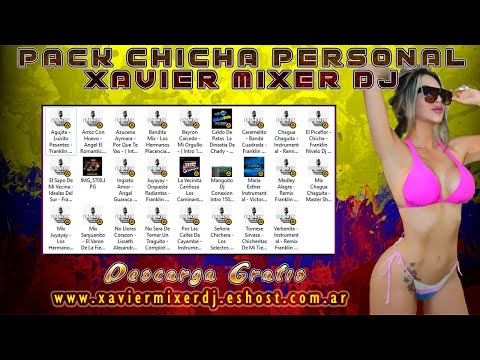CHICHA PERSONAL - XAVIER MIXER DJ