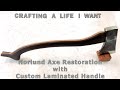 Norlund Axe Restoration - Custom Laminated Handle