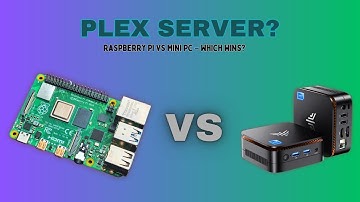Plex Server with Raspberry Pi or Mini PC – Which One is Best?