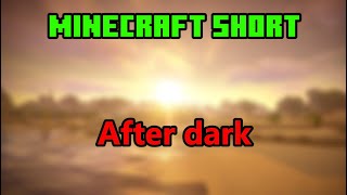 Minecraft Cinematic After Dark edit