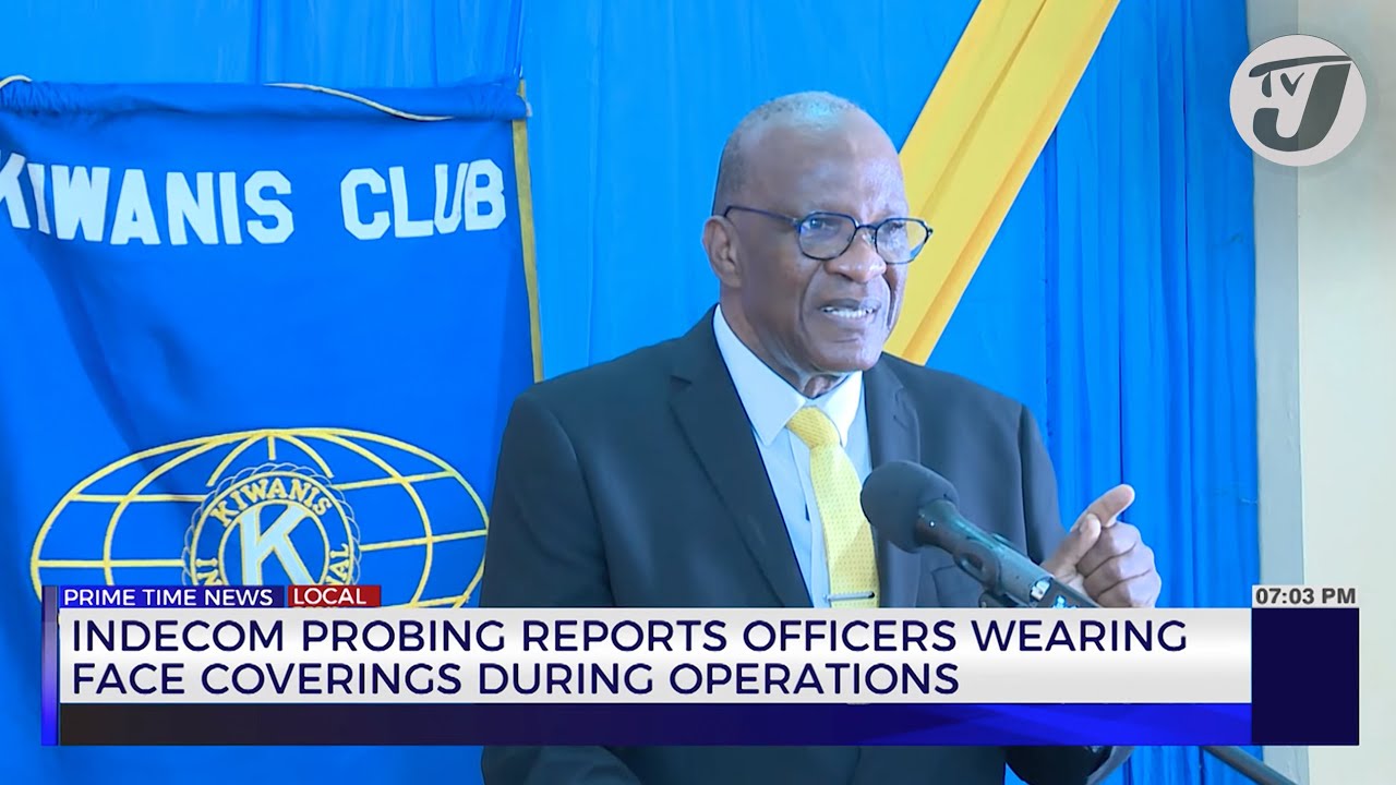INDECOM Probing Reports Officers Wearing Face Coverings During Operations | TVJ News