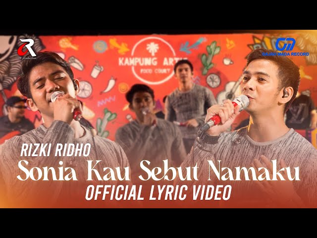 RIZKI RIDHO - SONIA KAU SEBUT NAMAKU (OFFICIAL LYRIC VIDEO) class=