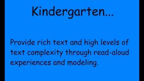 Text Complexity at the Kindergarten Level