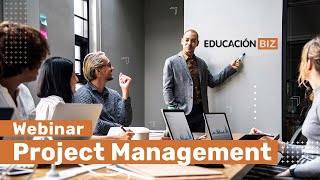 Webinar de Project Management | EducaciónBIZ