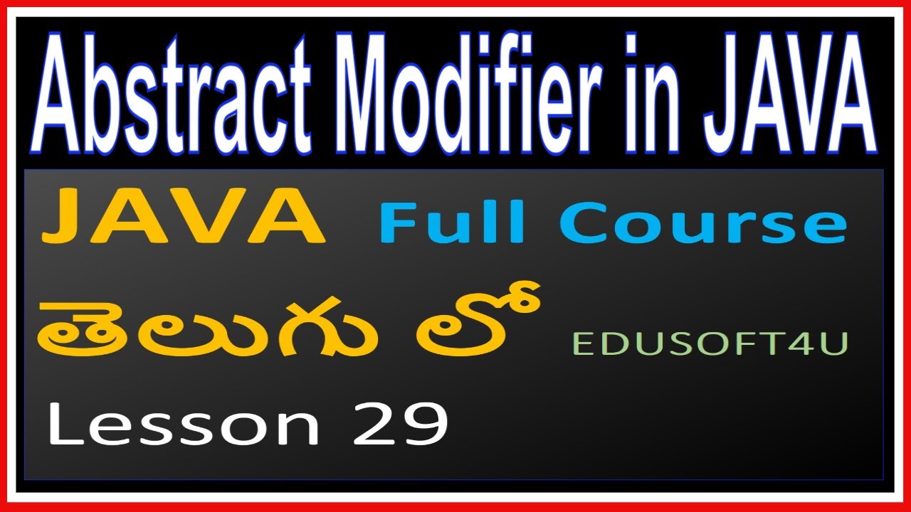 Abstract modifier in Java - Java total Course in Telugu-Lesson 29 - YouTube