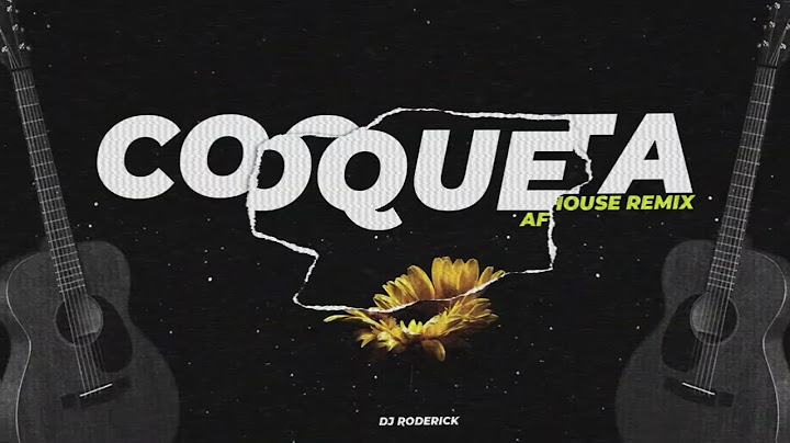 COQUETA  🔥 AFRO HOUSE REMIX - DJ RODERICK (ORIGINAL MIX)
