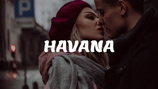 Camila Cabello - Havana (Lyrics) ft. Young Thug