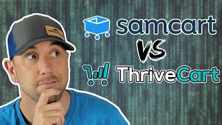 SamCart vs ThriveCart & Why I'm Switching