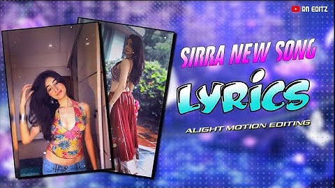 SIRRA - Guru Randhawa Song Reels Video Editing Alight Motion #statusediting #xml #rneditz