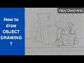 Part 1. How to draw OBJECT DRAWING? #objective #drawing #art Vijay Gavli 9422207694