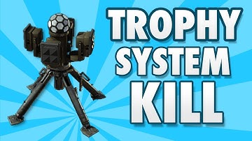 Trophy System Kill (WTF Moment)