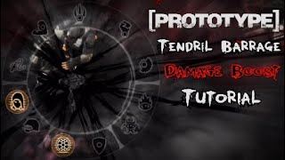 [PROTOTYPE] Tendril Barrage Damage Boost [1/2] - The Tutorial