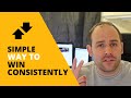 The Simplest Way To Win Consistently - [Followers Q & A]