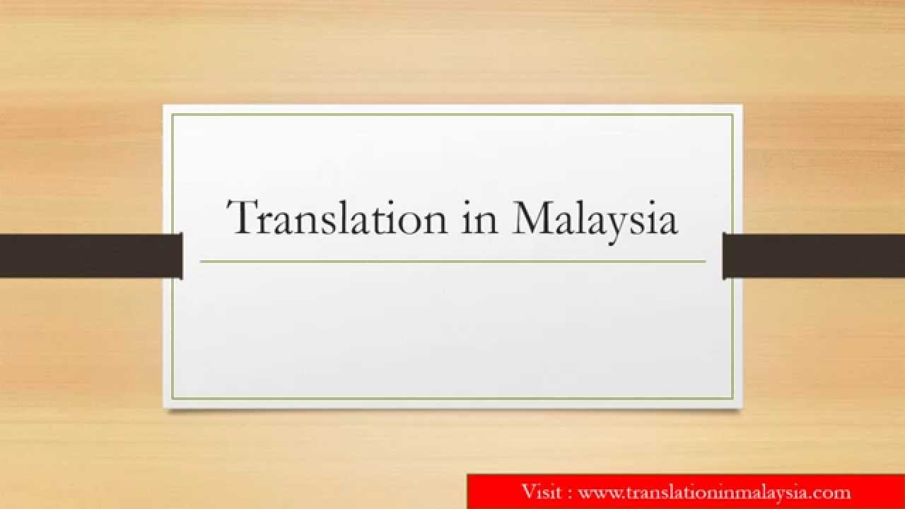 Translation services Malaysia