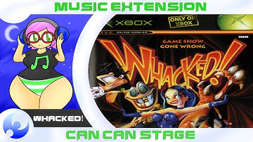 Whacked! Can Can Theme Extended