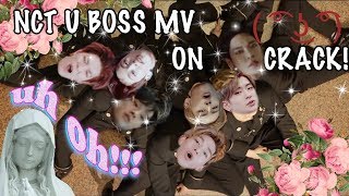 NCT U 'BOSS' MV [ON CRACK!]