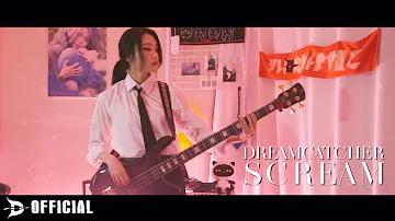 Dreamcatcher - Scream | Bass cover by On_B