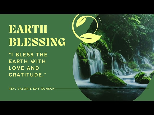 Earth Blessing