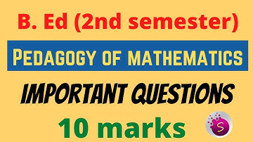 Pedagogy of mathematics / important 10marks question / b. ed (2nd semester)