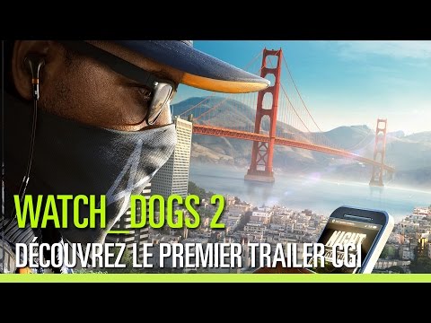 Watch_Dogs 2 – Trailer d’annonce