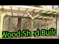 Wood Shed Build || Part 1 Wood Shed Build || Part 1