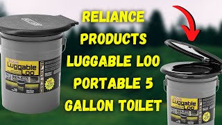 Reliance Products Luggable Loo Portable 5 Gallon Toilet Review  Pros and Cons