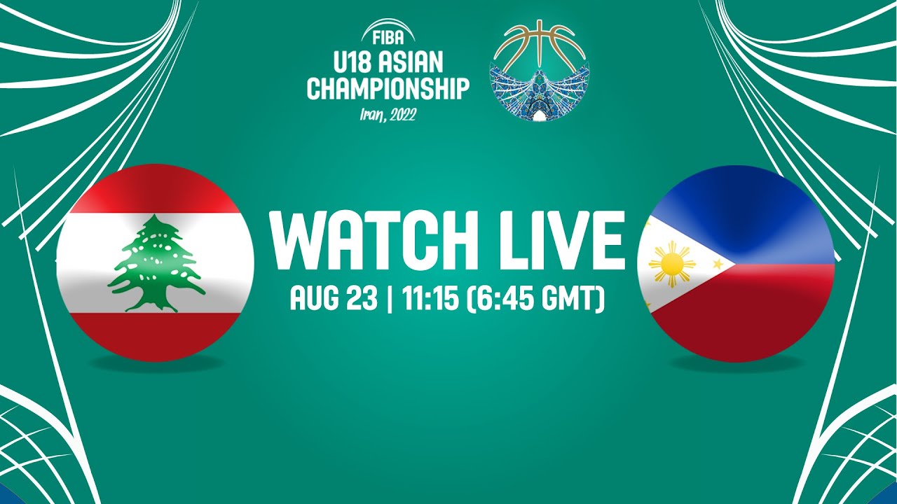 QUARTER-FINALS Lebanon v Philippines Full Basketball Game - FIBA U18 Asian Championship 2022 2022