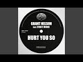 Hurt you so house mix