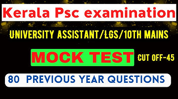PSC MOCK TEST/Previous year questions/University Assistant/LGS/VFA/Ldc Bevco/10th Mains #mocktest