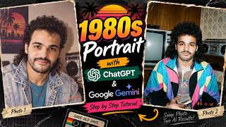 How to Create a Realistic 1980s Portrait with ChatGPT & Gemini AI