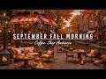 Positive September Fall Morning &amp; Canalside Coffee Shop Ambience🍂Smooth Piano Jazz Music for Working