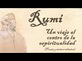 Rumi: Un viaje al centro de la espiritualidad