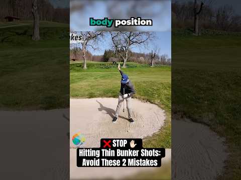 ❌ STOP ✋🏻 Hitting Thin Bunker Shots: Fix These 2 Mistakes