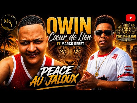 (PEACE AU JALOUX) OWIN COEUR DE LION FT MARCO REBET