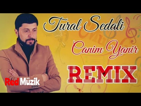 Tural Sedali ft  Ayaz Pro - Canim Yanir Remix (Official Video)