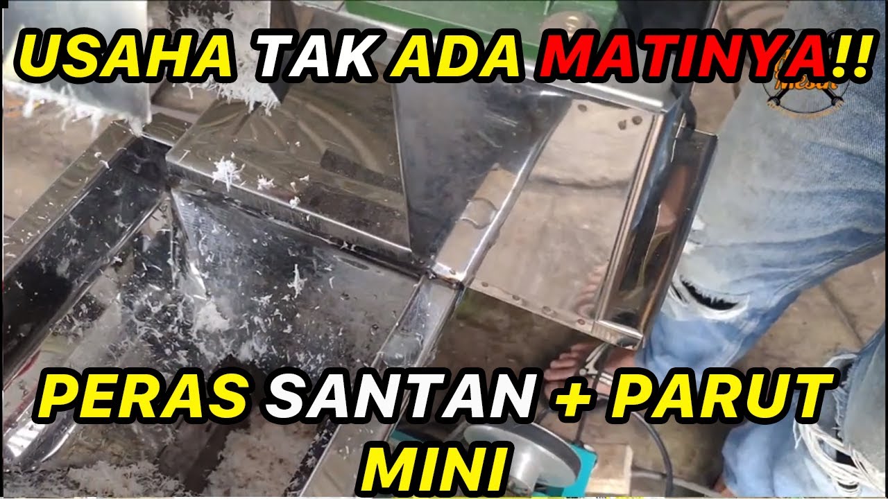 Harga Mesin Peras Santan - Mesin Parut dan Peras Santan Kelapa - Peras Satan Mini Terbaik