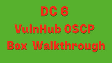 DC 6 : Vuln Hub OSCP like Box Complete Walkthrough