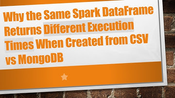 Why the Same Spark DataFrame Returns Different Execution Times When Created from CSV vs MongoDB