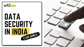 India's Data Protection Bill 2018: Explained