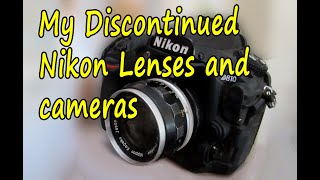 My Discontinued Nikon Lenses