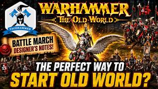 Warhammer The Old World Battle March Preview | Designers Notes Analysis @FaceHammer