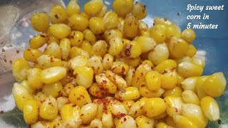 Masala corn recipe | Spicy sweet corn chaat | Masala sweet corn chaat in 5 minutes