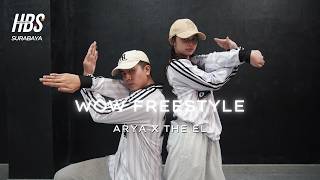 Wow Freestyle | Arya x The El Choreography