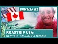 ROADTRIP USA: Da NEW YORK alle CASCATE DEL NIAGARA - Puntata 2