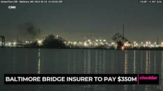 Baltimore Bridge Insurer to Pay $350 Million